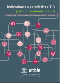 Indicadores e estatísticas TIC para o desenvolvimento